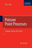 Poisson Point Processes -- Bok 9781489994493