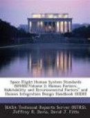 Space Flight Human System Standards (Sfhss).Volume 2; Human Factors, Habitability and Environmental -- Bok 9781289260330