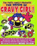 The Pasta Family Presents: The Origin of Gravy Girl! -- Bok 9781516974245