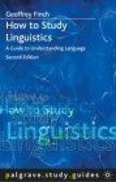 How to Study Linguistics -- Bok 9781403901064