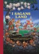 I sagans land : älskade klassiska folksagor och äventyr tecknade och berättade av Peter Madsen -- Bok 9789155262174
