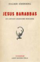 Jesus Barabbas : Ur löjtnant Jägerstams memoarer -- Bok 9789100150433