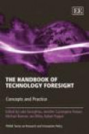 The Handbook of Technology Foresight: Concepts and Practice -- Bok 9781848448100