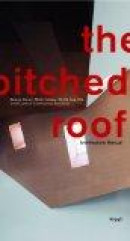 The Pitched Roof -- Bok 9783721206807