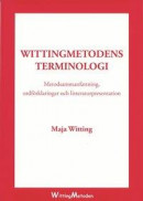 Wittingmetodens terminologi -- Bok 9789186679149