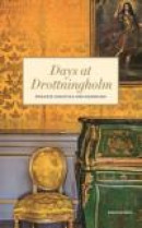 Days at Drottningholm -- Bok 9789174244748