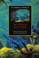 Cambridge Companion to Science Fiction -- Bok 9781107485808