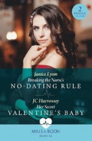 Breaking The Nurse's No-Dating Rule / Her Secret Valentine's Baby -- Bok 9780263321470