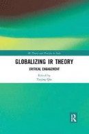 Globalizing IR Theory -- Bok 9781032336800