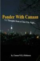 Ponder With Canaan: Thoughts from a Clear City Night -- Bok 9780557280339