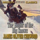 The Honor of the Big Snows -- Bok 9789177596554