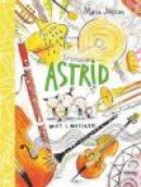 Spyflugan Astrid mitt i musiken -- Bok 9789163875588
