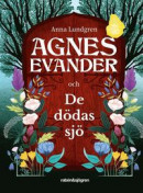 Agnes Evander och De dödas sjö -- Bok 9789129733464