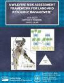 A Wildfire Risk Assessment Framework for Land and Resource Management -- Bok 9781511647632