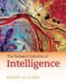 The Technical Collection of Intelligence -- Bok 9781604265644