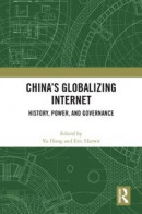 China's Globalizing Internet -- Bok 9781000686050