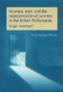 Women, Men and the Representation of Women in the British Parliaments: Magic Numbers? -- Bok 9780719079597