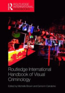 Routledge International Handbook of Visual Criminology -- Bok 9781317497530