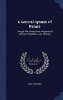 A General System of Nature -- Bok 9781340047283