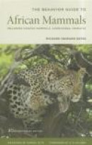 The Behavior Guide to African Mammals: 20th Anniversary Edition -- Bok 9780520272972