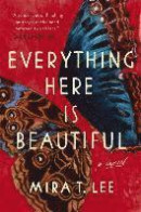 Everything Here Is Beautiful -- Bok 9780735221963