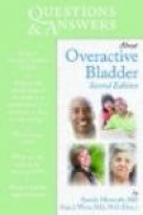 100 Q&as About Overactive Bladder 2 (100 Questions & Answers about) -- Bok 9780763771980