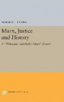 Marx, Justice and History: A Philosophy and Public Affairs Reader -- Bok 9780691643328
