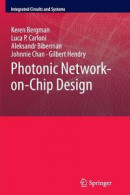 Photonic Network-on-Chip Design -- Bok 9781493942008