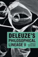 Deleuze'S Philosophical Lineage II -- Bok 9781474449199