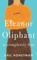 Eleanor Oliphant Is Completely Fine -- Bok 9781432847685