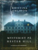 Mysteriet på Hester Hill -- Bok 9789187707346