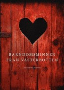 Barndomsminnen från Västerbotten -- Bok 9789177856368