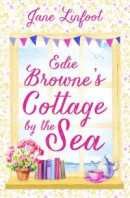 Edie Browne's Cottage by the Sea: A heartwarming, hilarious romance read set in Cornwall! -- Bok 9780008356286