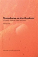 Sinnesstämning, skratt och hypokondri : Om estetisk erfarenhet i Kants tredje Kritik -- Bok 9789189109490