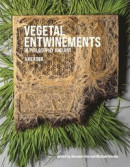 Vegetal Entwinements in Philosophy and Art: A Reader -- Bok 9780262047791