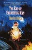 The End-Of-Everything Man: Chronicles of the King's Tramp Book 2 -- Bok 9780385264310