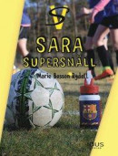 Sara Supersnäll -- Bok 9789175778754