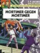Die Abenteuer von Blake und Mortimer 09. Mortimer gegen Mortimer. -- Bok 9783551019899
