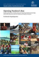Opening Pandora's box : Exploring flexibilities and alternatives for protecting traditional knowledg -- Bok 9789187235726