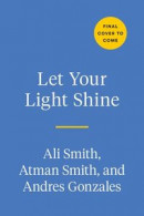 Let Your Light Shine: How Mindfulness Can Empower Children and Rebuild Communities -- Bok 9780593332283