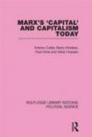 Marx's Capital and Capitalism Today (Routledge Library Editions: Political Science) -- Bok 9780415649902