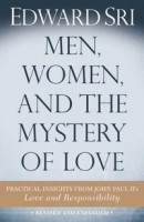 Men, Women, and the Mystery of Love -- Bok 9781632530813