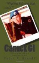 Canuck GI: The Peculiar Life of a Canadian Soldier -- Bok 9781451566802