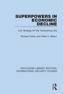 Superpowers in Economic Decline -- Bok 9780367711665