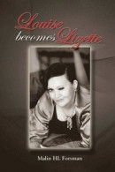 Louise becomes Lizette -- Bok 9781959224051