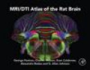 MRI/DTI Atlas of the Rat Brain -- Bok 9780124173170