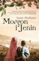 Morgon i Jenin -- Bok 9789113066110