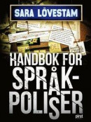Handbok för språkpoliser -- Bok 9789164243751