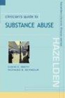 Clinician's Guide to Substance Abuse -- Bok 9780071347136