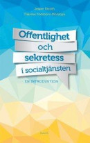 Offentlighet och sekretess i socialtjänsten : en introduktion -- Bok 9789198131710